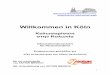 Willkommen in Köln · Ενημερωτικό φυλλάδιο για ... Γνωριμία με τις υπηρεσίες σ. 6 Kölner Ämter Εξεύρεση και δήλωση
