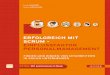 ERFOLGREICH MIT SCRUM – EINFLUSSFAKTOR PERSONAL MANAGEMENT · 2013-09-20 · management mit Fragestellungen wie der Begleitung von Veränderungsprozessen, moderner Mit arbeiterführung