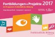 Fortbildungen +Pr ojekte 2017 - Bremen · Frühkindliche Bildung in Bremen Fortbildungen +Pr ojekte 2017 im Programm Frühkindliche Bildung ... petenz und Medienerziehung in der Kinder-tagesbetreuung