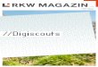 rkw magazin 4 2018: Digiscouts · 2019-02-08 · Sie lernen das Unternehmen viel besser kennen, gewinnen an sozialen sowie digitalen Kompetenzen und entwickeln mehr Verständnis für