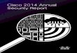 Cisco 2014 Annual Security Report · PDF file 3 Cisco 2014 Annual Security Report Wichtigste Erkenntnisse Im Mittelpunkt des Cisco 2014 Annual Security Report stehen die folgenden