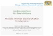 Landesausschuss fأ¼r Berufsbildung Aktuelle Themen des beruflichen Schulwesens German ... 2018-07-25آ 