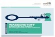 WASSERSTOFF - DVGW: DVGW - Deutscher Verein des Gas- und ...€¦ · Verkehr und Industrie gebracht. l Wasserstoff bietet die Chance, die bislang getrennten Sektoren Strom, Wärme