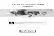SATA® air vision™ 5000 System€¦ · und Fehlermeldung sowie Störungsbehebung der einzelnen Komponen-ten sind den jeweiligen Betriebsanleitungen zu entnehmen. 1.1. Zielgruppe