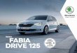 FABIA ŠKODA · 2020-01-06 · Adaptiver Abstandsassistent ACC mit Regelbereich bis 160 km/h (ab 70 kW) Parksensoren hinten 290,– € Rückfahrkamera mit Waschdüse 290,– €