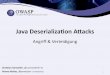 Java Deserializaon A0acks - OWASP · Java Deserializaon A0acks Angriﬀ & Verteidigung 1 Christian Schneider, @cschneider4711 Alvaro Muñoz, @pwntester (in Absentia)