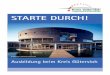 STARTE DURCH! - media.aubi-plus.com · Während der 2jährigen Ausbildung werden Sie verschiedene Abteilungen der Kreisver-waltung Gütersloh (Ausbildungsorte: Gütersloh, Rheda-Wiedenbrück