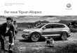 Der neue Tiguan Allspace - Tiguan Allspace...آ  2018-07-27آ  Der Tiguan Allspace â€“ Modelle â€“ 03
