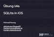 Übung 14a SQLite in iOS - uni-muenchen.de · Titãs | Não Vou Lutar | Acústico | Alternative & Punk | MPEG audio file . QUELLE . HUMAN INTERACTIVE . Artist Artistld Name Playlist