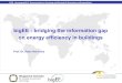 bigEE - bridging the information gap on energy efficiency ...€¦ · Source: German Advisory Council on Global Change (WBGU) 2011 FVEE - Jahrestagung 2012: Zusammenarbeit von Forschung