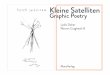 Kleine Satelliten Graphic Poetry - Literaturportal Bayern · Aus diesem von Offenheit und Mut geprägten Prozess ... Interpretationen und Deutungsmöglichkeiten. Die Kollaboration