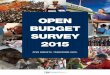 OPEN BUDGET SURVEY · What Has Changed in the Open Budget Survey in 2015 65 Alternative Data Series Analysis 66 Comparing the 2015 OBI to Previous OBI Rounds is the Best Approach