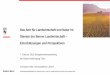 Das Amt für Landwirtschaft und Natur im Dienste der Berner … · 2020-05-25 · Stärkung der Verständlichkeit agrarpolitischer Instrumente ... 2016 2017 2018 Veränderung 2013-18