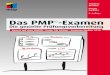Inhaltsverzeichnis - mitp · 1.1.3 PMP ohne Projektkultur geht schief 13 1.2 Das Prozedere zur PMP-Prüfung 14 1.2.1 Die vier »E« der Zertifizierung 15 1.2.2 Das Anmeldeverfahren