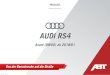 AUDI RS4 - ABT Sportsline€¦ · bestehend aus ABT-AEC, ABT-Zusatzwasserkühlerkit, ABT-Schalldämpfer-Paket und ABT-Luftansaugblende Die Angabe der Leistung gilt nur für den Betrieb