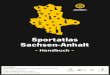 Sportatlas Sachsen-Anhalt – Inhaltsverzeichnis...Die Startseite des Sportatlas beinhaltetdie Sportstättenkategorien unter der Kategorie ... gezoomten Zustand leichter, da so nicht