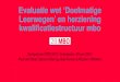 Evaluatie wet ‘Doelmatige Leerwegen’ en herziening … · 2017-07-17 · Evaluatie wet ‘Doelmatige Leerwegen’ en herziening kwalificatiestructuur mbo Symposium ORD 2017, Antwerpen,