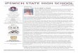 IPSWICH STATE HIGH SCHOOL · 2020-04-29 · Ipswich State High School Newsletter - Working Today for a Successful Tomorrow 2 Thank you for being a partner in the education of the
