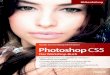 Photoshop CS5 · 2018-02-05 · Photoshop CS5, der vorläufige Höhepunkt einer beispiellosen Erfolgsgeschichte, ist die ulti mative Kreativsoftware für Fotografen und Cross MediaDesigner