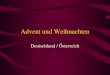 Deutschland / أ–sterreich Advent und Weihnachten Deutschland / أ–sterreich . Advent Adventskranz . Advent