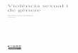 de gènere Violència sexual iopenaccess.uoc.edu/webapps/o2/bitstream/10609/61945...ció integral contra la violència de gènere (BOE, de 29 de desembre del 2004) introdueix, en el