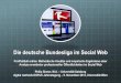 Die deutsche Bundesliga im Social Web · Die deutsche Bundesliga im Social Web Profifußball online: Methodische Ansätze und empirische Ergebnisse einer Analyse erweiterter professioneller