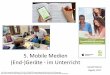 5. Mobile Medien (End-)Geräte - im Unterricht5. Mobile Medien (End-)Geräte - im Unterricht Gerald Hühner Zagreb, 2017 /image/image.jpg_gen/derivatives 