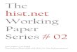 The hist.net Working Paper Series # 02 · 2014-02-04 · 2.0 immer auf verschiedenen Geräten nutzbar sein sollten, insbesondere auch mit Mobiltelephonen. Siebtens schliesslich postulierte