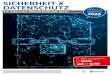 SICHERHEIT & DATENSCHUTZ · 2020-03-09 · „Sicherheit & Datenschutz“ erscheint zweimal im Jahr in Zusammenarbeit mit dem TeleTrusT – Bundesverband IT-Sicherheit e. V. und befasst