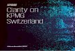 Clarity on KPMG Switzerland...Bereichen Digitales und Finanzen. Im Zentrum standen die Definition von digitalen Strategien und deren Umsetzung, Automatisierungslösungen und der Einsatz