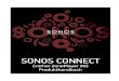 SONOS CONNECT ... SONOS CONNECT 3 SONOS CONNECT â€“ Vorderseite Ein/Aus â€¢ Wأ¤hlen Sie auf einem Sonos