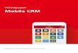 Whitepaper Mobile CRM - emkada · 2020-03-18 · Flexibel arbeiten Warte- und Reisezeiten können mit Mobile CRM sinnvoll genutzt werden, ... Kundenterminen am Notebook im Home Office,
