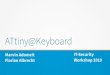 ATtiny@Keyboard - hu- Keyboarآ  ATtiny@Keyboard Marvin Adomeit Florian Albrecht IT-Security Workshop
