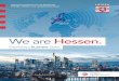We are Hessen. - HTAI · Frankfurt zählen Top-Events wie beispielsweise ACHEMA, Ambiente, Automechanika, Buch- messe, IAA, Light + Building und TENDENCE – sie ermöglichen den