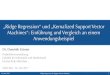 „Ridge Regression“ und „Kernalized Support Vector Machines“: …grimmdominik.eu/.../2017/05/RidgeRegression_and_SVM.pdf · 2017-05-09 · 10. Mai 2017 Ridge Regression & Support