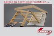 Spitze in Form und Funktion… - Twenta · 2019-11-18 · EN 14975 : 2010-12 1,1 W/m2K * 175 kg DIN EN 12207 Dreiteilige Falttreppe aus Holz, komplett mit Lukenkas ten aus Holz, in