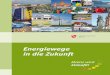 Energiewege in die Zukunft - Landeshauptstadt Mainz€¦ · 24 Geld verdienen mit Solarstrom 25 Solarthermie – die Sonne als Wärmequelle Mainz will Solarstadt werden 28 Solaratlas