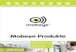 tra e unserer GSM Alarm Mobeye ist niederländischer Hersteller von GSM Alarm- und Sicherheitsprodukten. Seit 2008 hat sich Mobeye auf innovative GSM Alarm-, LoRa- und Telemetrietechnik
