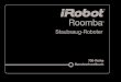Roomba - haushalts-robotic.de · Roomba verwendet iAdapt™ Responsive Cleaning Technology, ein modernes, urheberrechtlich geschütztes Software- und Sensorsystem. iAdapt ermöglicht