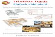 TrimFox Dach - Software Vertrieb der Consoir GmbH | Ihr ... · machbar. Ausnahmen: Rundgauben, Fledermausgauben, Tonnendächer. Unbeschränkte Anzahl von Dachflächen. Gaube auf Gaube