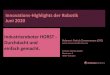 Innovations-Highlights der Robotik Juni 2020 ...€¦ · fruitcore robotics GmbH Macairestr. 3 78467 Konstanz. Die fruitcore robotics GmbH Gründung 2017 Team Jens Riegger Manuel