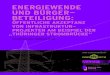 EnErgiEwEndE und bürgEr- bEtEiligunggermanwatch.org/sites/germanwatch.org/files/publication/... · 2017-10-09 · Eine Energiewende hin zu einer zu 100 Prozent erneuerba-ren Energieversorgung