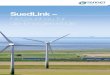 SuedLink – Netzausbau für die Energiewende · 2020-02-06 · und TransnetBW überzeugt, dass ein offener, part-nerschaftlicher Dialog die Planungen verbessern und auch für mehr