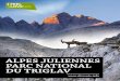 ALPES JULIENNES PARC NATIONAL DU TRIGLAV · entre la nature et l’homme moderne. Le Parc national du Triglav est une valeur commune au sein de la région touristique des Alpes juliennes