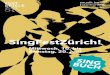 SingFestZürich! · 2020-06-11 · SingFestZürich! Eine Koproduktion von Musik im Fraumünster und den Festspielen Zürich! 4 10 17 20 22 26 28 32 35 40 42 43 45 46 47 48 51 52 53