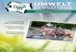 UMWELT presshaus - umweltverbaende.at€¦ · „Sauberhafte Feste“ und „Wir halten Niederösterreich sauber“ werden pro-longiert, Exkursionen und Schulungen werden veranstaltet