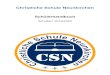 Christliche Schule Neunkirchen · Wir waren bestrebt die CSN ab dem Schuljahr 2014/2015 als Statutschule zu führen. Ein Organisationsstatut wurde erarbeitet und am 11. April 2014