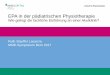 EPA in der pädiatrischen Physiotherapie · 2020-02-07 · Ruth Stauffer Lacorcia MME-Symposium Bern 2017 . Was sind EPAs? Definitionen: • 1) EPAs are specific observable «tasks»