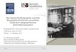 Die Deutsche Biographie und das Biographie-Portal als vernetztes … · 2017-10-09 · Die Deutsche Biographie und das Biographie-Portal als vernetztes historisch-biographisches Informationssystem