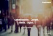 Communication. / Content. Media. / Digital. · LinkedIn benötigen eine Betreuung • Inkl. Community Management und Community Aufbau • Planung, Mediaschaltung und Contenterstellung